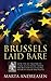 Brussels Laid Bare