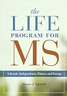 The LIFE Program for MS: Lifestyle, Independence, Fitness and Energy