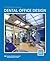The ADA Practical Guide to Dental Office Design