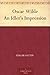 Oscar Wilde An Idler's Impr...