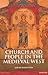 Church and People in the Medieval West, 900-1200 by Sarah Hamilton