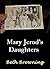 Mary Jerod's Daughters by Beth Coy Browning