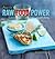 Annelie's Raw Food Power: Supercharged Recipes from a Jungle Diary