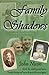 Family Shadows by John Nixon
