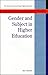 Gender and Subject in Highe...