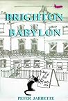 Brighton Babylon by Jarrette, Peter (2013) Paperback