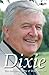 Dixie - The Autobiography of Dixie McNeil: The Story of a Wrexham Legend