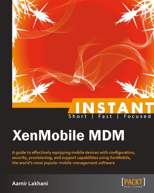 Instant XenMobile MDM (Kindle Edition)