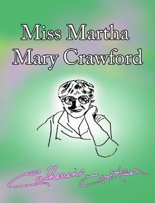 Miss Martha Mary Crawford (Kindle Edition)