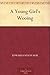 A Young Girl's Wooing by Edward Payson Roe