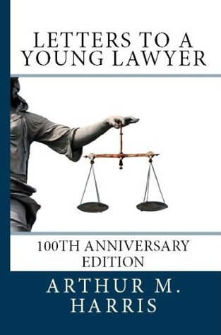 Letters to a Young Lawyer (Kindle Edition)