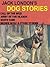 Jack London's Dog Stories: Call of the Wild, Jerry of the Islands, White Fang, Brown Wolf & Other Stories