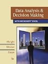 Data Analysis and Decision Making with Microsoft Excel Data Analysis and Decision Making with Microsoft Excel