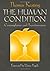 The Human Condition: Contemplation and Transformation (Wit Lectures-Harvard Divinity School)