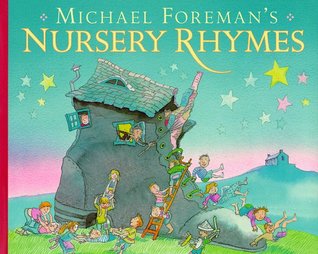 Michael Foreman's Nursery Rhymes (Paperback)