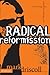 The Radical Reformission by Mark Driscoll
