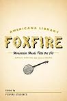 Mountain Music Fills the Air: Banjos and Dulcimers: The Foxfire Americana Libray (11) (The Foxfire Americana Library) Mountain Music Fills the Air: Banjos and Dulcimers: The Foxfire Americana Libray (11) (The Foxfire Americana Library)