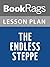 Lesson Plans The Endless Steppe
