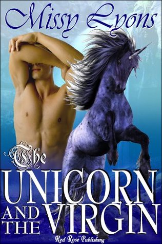 The Unicorn and the Virgin (Kindle Edition)