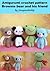 Amigurumi crochet pattern Brownie bear and his friends