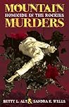 Mountain Murders: Homicide in the Rockies