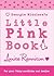 Georgia Nicolson's Little Pink Book