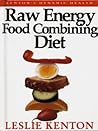 Raw Energy Food Combining Diet