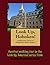 A Walking Tour of Hoboken, New Jersey (Look Up, America! Series)