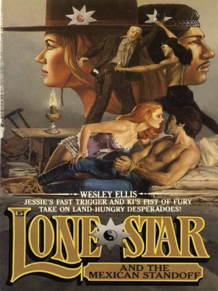 Lone Star and the Mexican Standoff (Lone Star, #15)