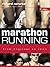 Marathon Running : From Beginner to Elite