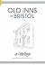 Old Inns of Bristol