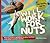 Will Work for Nuts: How to ...