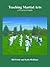 Teaching Martial Arts: A Pr...