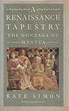 A Renaissance Tapestry: The Gonzaga of Mantua