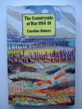 The Countryside at War 1914-18 (Hardcover)