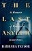 The Last Asylum: A Memoir of Madness in our Times