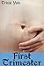 First Trimester (Dani's Pregnancy #2)
