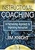 Instructional Coaching: A Partnership Approach to Improving Instruction