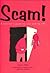 Scam!  by Steven Telfer