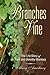 Branches in the Vine: The Life Story of Fred and Dorothy Waldock