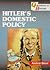 Hitler's Domestic Policy by Andrew White, Alan; Boxer