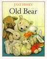 Old Bear by Jane Hissey
