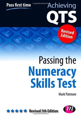 Passing the Numeracy Skills Test (Achieving QTS Series)