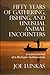 Fifty Years of Gathering, Fishing, and Unusual Animal Encounters: Lessons Learned of a Michigan Outdoorsman