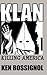 KLAN: Killing America