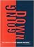 Going Down by Chronicle Books Going Down by Chronicle Books