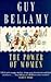 The Power of Women by Guy Bellamy