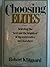 Choosing Elites by Robert Klitgaard