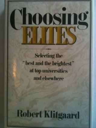 Choosing Elites (Hardcover)