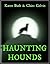 Haunting Hounds